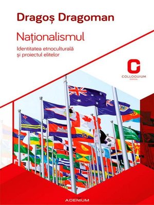 cover image of Naționalismul. Identitatea etnoculturală și proiectul elitelor